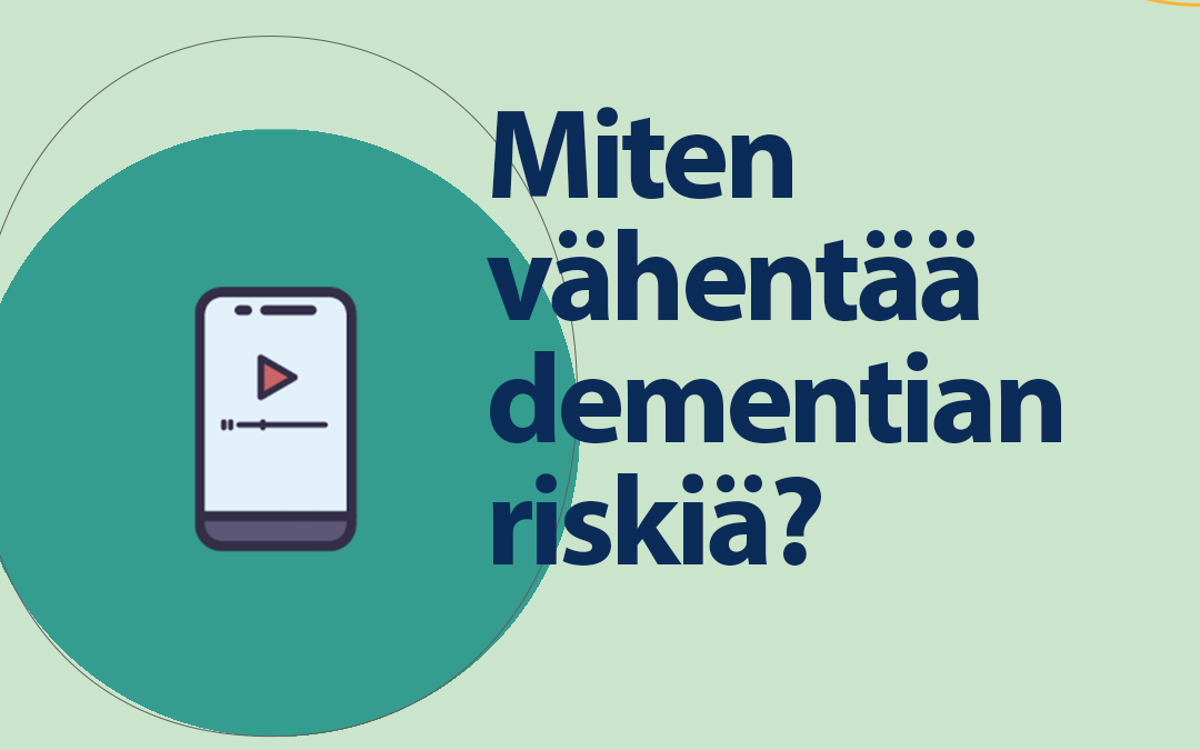 Miten vähentää dementian riskiä?