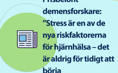 Prisbelönt demensforskare: ”Stress är en av de nya riskfaktorerna för hjärnhälsa – det är aldrig för tidigt att börja förebygga demens”